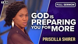 Priscilla Shirer Youre Right Where You Need to Be  FULL SERMON  TBN [upl. by Sorci218]