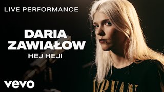 Daria Zawialow  Hej Hej  Live Performance  Vevo [upl. by Owens]