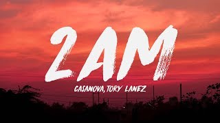 Casanova  2AM ft Tory Lanez Davido Lyrics ♪ [upl. by Paulette]