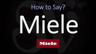 How to Pronounce Miele CORRECTLY [upl. by Lepper668]