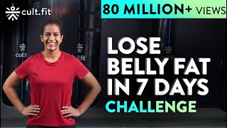 LOSE BELLY FAT IN 7 DAYS Challenge  Lose Belly Fat In 1 Week At Home  Cult Fit  CureFit [upl. by Fosque989]