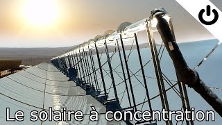 Le solaire thermique à concentration [upl. by Olav484]