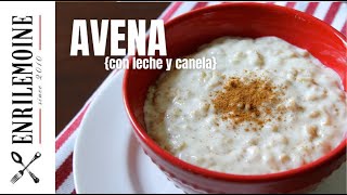 Cómo hacer avena con leche y canela byenrilemoine [upl. by Lainad369]