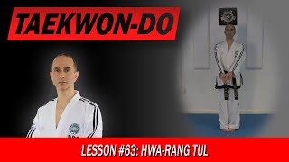 HwaRang Tul  TaekwonDo Lesson 63 [upl. by Duff]