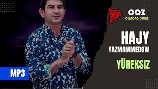 Hajy Yazmammedow  Yureksiz  2021 Official Music [upl. by Anahcar903]