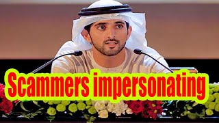 sheikh hamdan Scammers impersonating Prince Fazza [upl. by Barbuto]