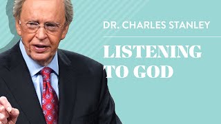 Listening To God – Dr Charles Stanley [upl. by Yesima102]