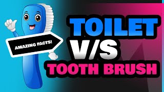 Toilet and Tooth Brush [upl. by Salazar]