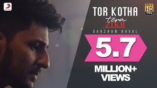 Tor Kotha  Darshan Raval  Tera Zikr  Bengali Version [upl. by Eade]