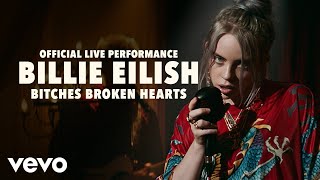 Billie Eilish  bitches broken hearts Official Live Performance  Vevo LIFT [upl. by Aicilaanna]