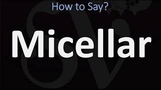 How to Pronounce Micellar 2 WAYS British Vs USAmerican English Pronunciation [upl. by Avehstab]