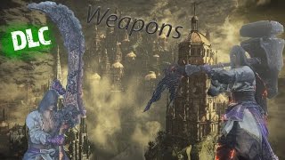 Dark Souls 3  All DLC2 WEAPONS Analysis [upl. by Bart]