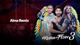 Alma Remix  La Reina del Flow 3 ♪ Canción oficial  Letra [upl. by Barbara]