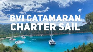 BVI Catamaran Charter Sail [upl. by Eniffit]