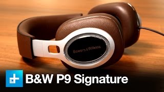 Bowers and Wilkins P9 Signature Headphones  Review [upl. by Shuma]