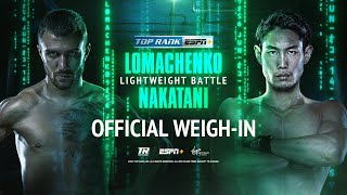 Loma vs Nakatani Official WeighIn [upl. by Rolando]