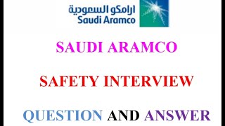 SAUDI ARAMCO SAFETY INTERVIEW QUESTION AND ANSWER [upl. by Yseulte902]