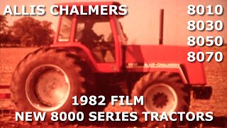 1982 Allis Chalmers Dealer Movie New 8000 Series Tractors [upl. by Lekim]