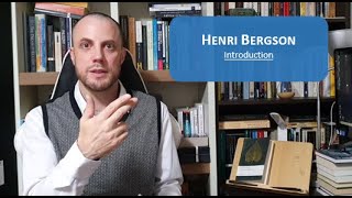 Henri Bergson 1  Introduction [upl. by Tlihcox]