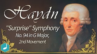 Haydn  quotSurprisequot Symphony No 94 in G Major 2nd Movement [upl. by Gwenneth]