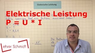 Elektrische Leistung  Physik  Elektrizität  Lehrerschmidt [upl. by Are680]