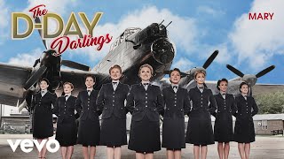 The DDay Darlings  Mary Official Audio [upl. by Ayerhs]