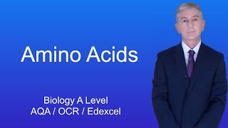 A Level Biology Revision quotAmino Acidsquot [upl. by Aivizt]