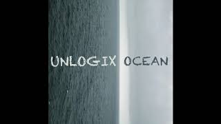 Unlogix  Ocean [upl. by Lawson]