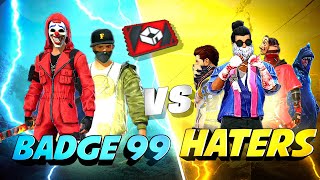 Badge99 vs Haters🔥 Red Custom Match Must Watch  Garena Free Fire [upl. by Alberik]