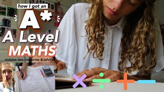 How I got an A in A Level Maths Revision Tips Advice and Resources 😌 [upl. by Nueoras578]