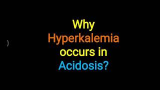 Hyperkalemia in Acidosis [upl. by Dobbins]