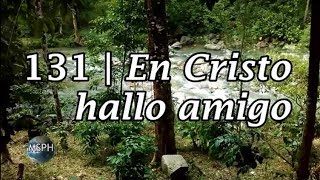 HA62  Himno 131  En Cristo hallo amigo [upl. by Elconin]