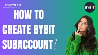 How to Create Bybit Sub Account [upl. by Drona]