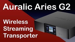 Auralic Aries G2 digital transport [upl. by Luehrmann]