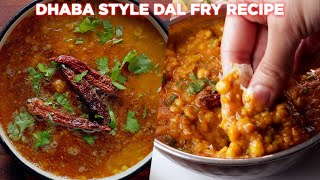 Dhaba Style Dal Fry Recipe [upl. by Garnet774]