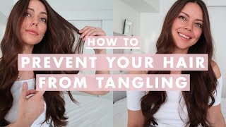 How To Prevent Your Hair From Tangling [upl. by Irem]