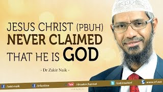 quotJesus Christ pbuh never claimed that he is Godquot  Dr Zakir Naik [upl. by Powe]