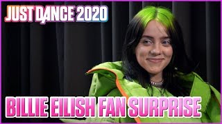 Billie Eilish Surprises Her Biggest Fans  Just Dance 2020 [upl. by Otte944]