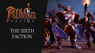 Albion Online  The Sixth Faction [upl. by Einahpetse]