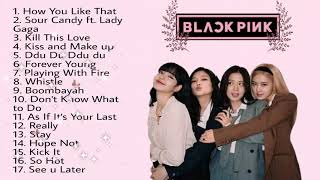 Blackpink Full Album Playlist 2020 [upl. by Pik483]