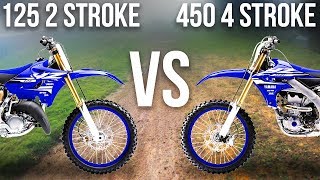 125 2 STROKE VS 450 4 STROKE [upl. by Yerffoej]