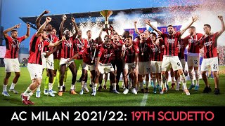 AC Milan 202122 ● Road to the 19th Scudetto [upl. by Suiravat]