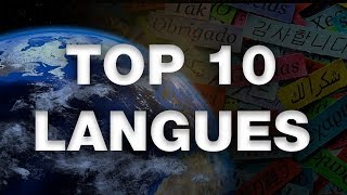 TOP 10 DES LANGUES LES PLUS PUISSANTES [upl. by Yllop26]