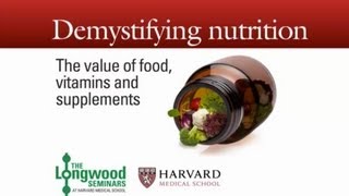 Demystifying Nutrition — Longwood Seminar [upl. by Esau582]