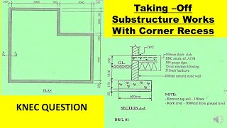 Taking Off Substructure  Corner Recess SIMPLEST Explanation QUANTITY SURVEYING TUTORIALS [upl. by Nonaihr]