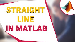 How to Generate amp Plot Straight Line in MATLAB  MATLAB Tutorial for Beginners in Hindi [upl. by Bernt]