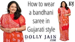 How to Wear a Bandhani Saree in Gujrati Style  Dolly Jain Sidha Pallu Saree Draping [upl. by Chester934]