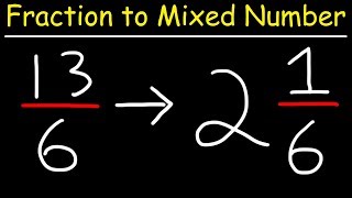 Improper Fractions To Mixed Numbers [upl. by Ellon583]